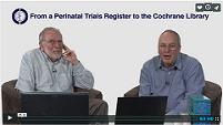 From a perinatal trials register, through ODPT and CCPC, to the Cochrane Library