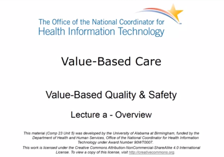 https://www.coursera.org/learn/hi-five-clinical/lecture/mOPFV/value-based-quality-and-safety-overview